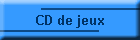 CD de jeux